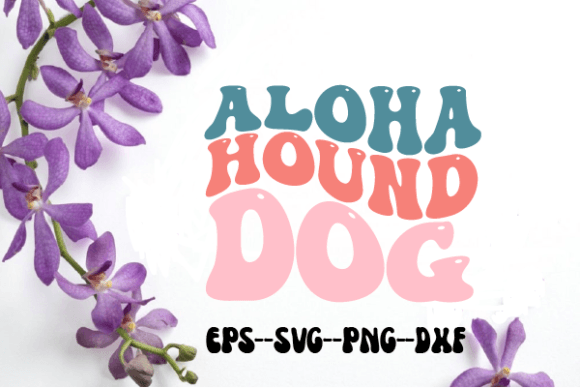 Aloha Hound Dog Retro Wavy SVG: A Designer’s Review