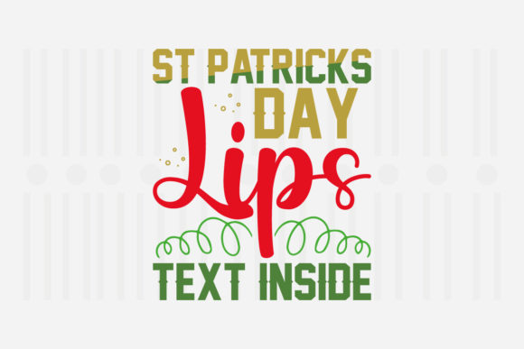 Review: St. Patrick’s Day Lips Text Inside SVG