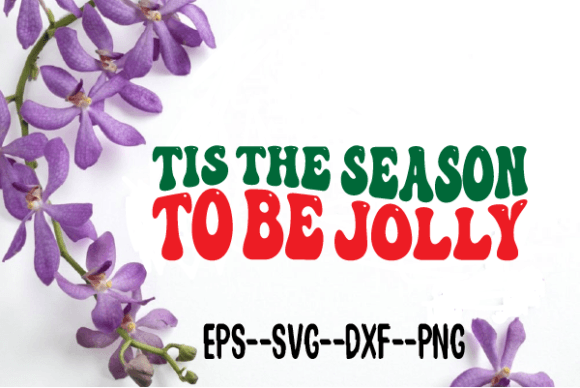 Review: Tis the Season to Be Jolly Wavy Svg for Holiday Projects